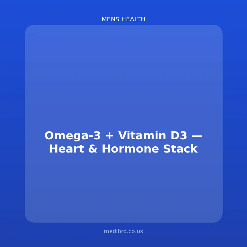 Omega-3 + Vitamin D3 โ Heart & Hormone Stack