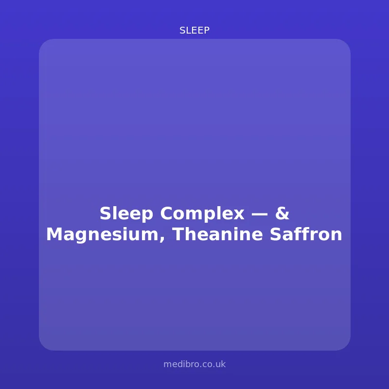 Sleep Complex โ Magnesium, Theanine & Saffron