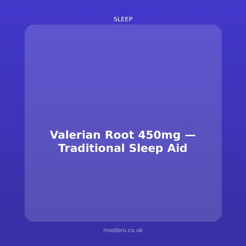 Valerian Root 450mg — Traditional Sleep Aid